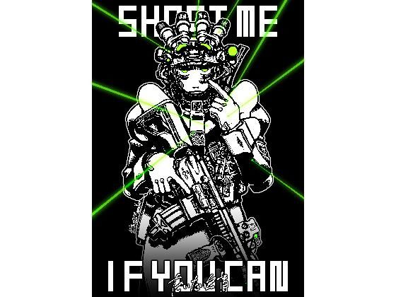 フルページ画像 | SHOOT ME IF YOU CAN by 盛田兵器開発